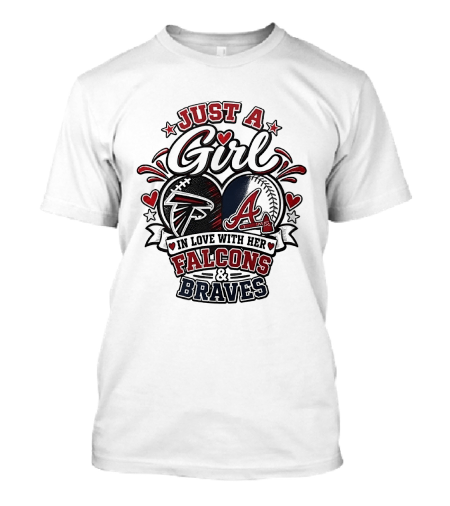 Just A Girl In Love With Her Atlanta Falcons & Braves T-Shirt