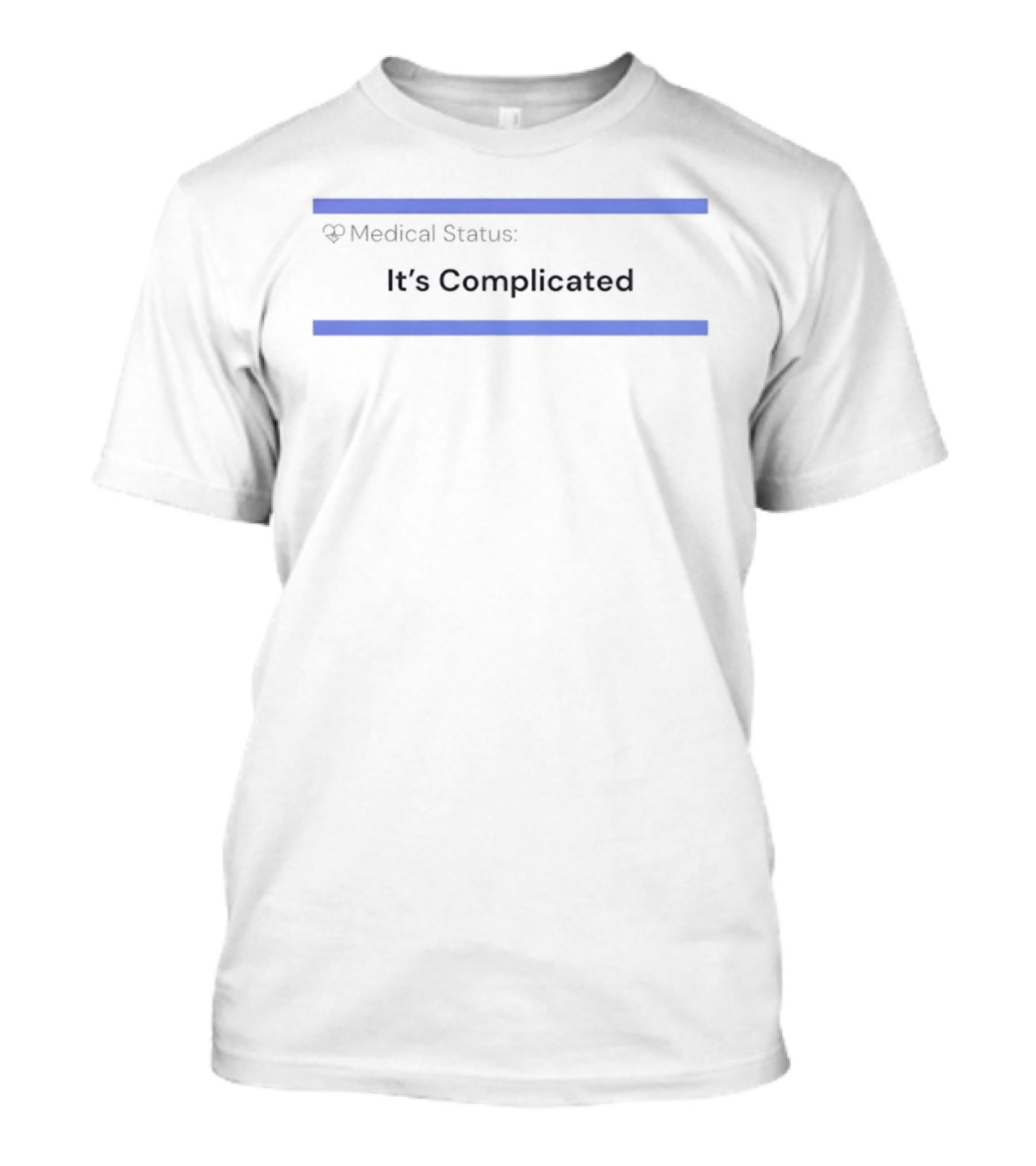 Medical Status It's Complicated Doctor Heartbeat Humor T-Shirt