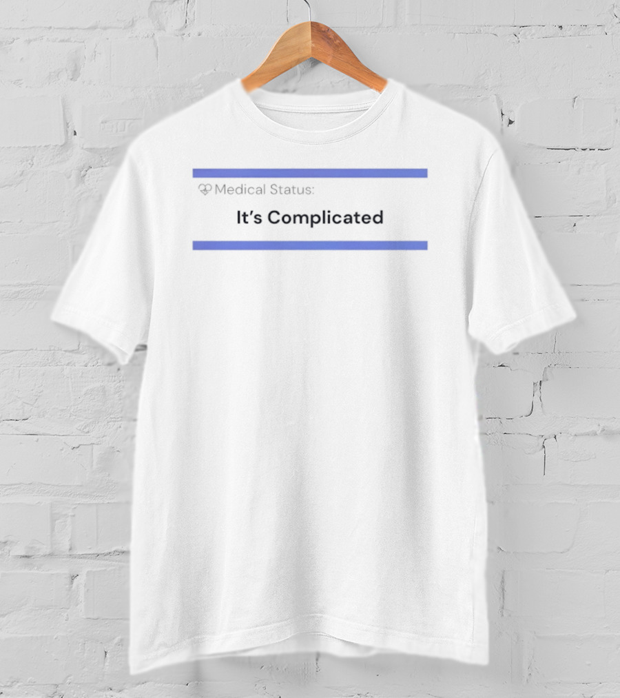 Medical Status It's Complicated Doctor Heartbeat Humor T-Shirt