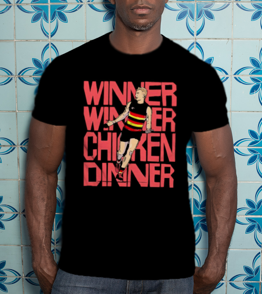 Jordan Dawson Winner Winner Chicken Dinner Adelaide Crows Victory T-Shirt