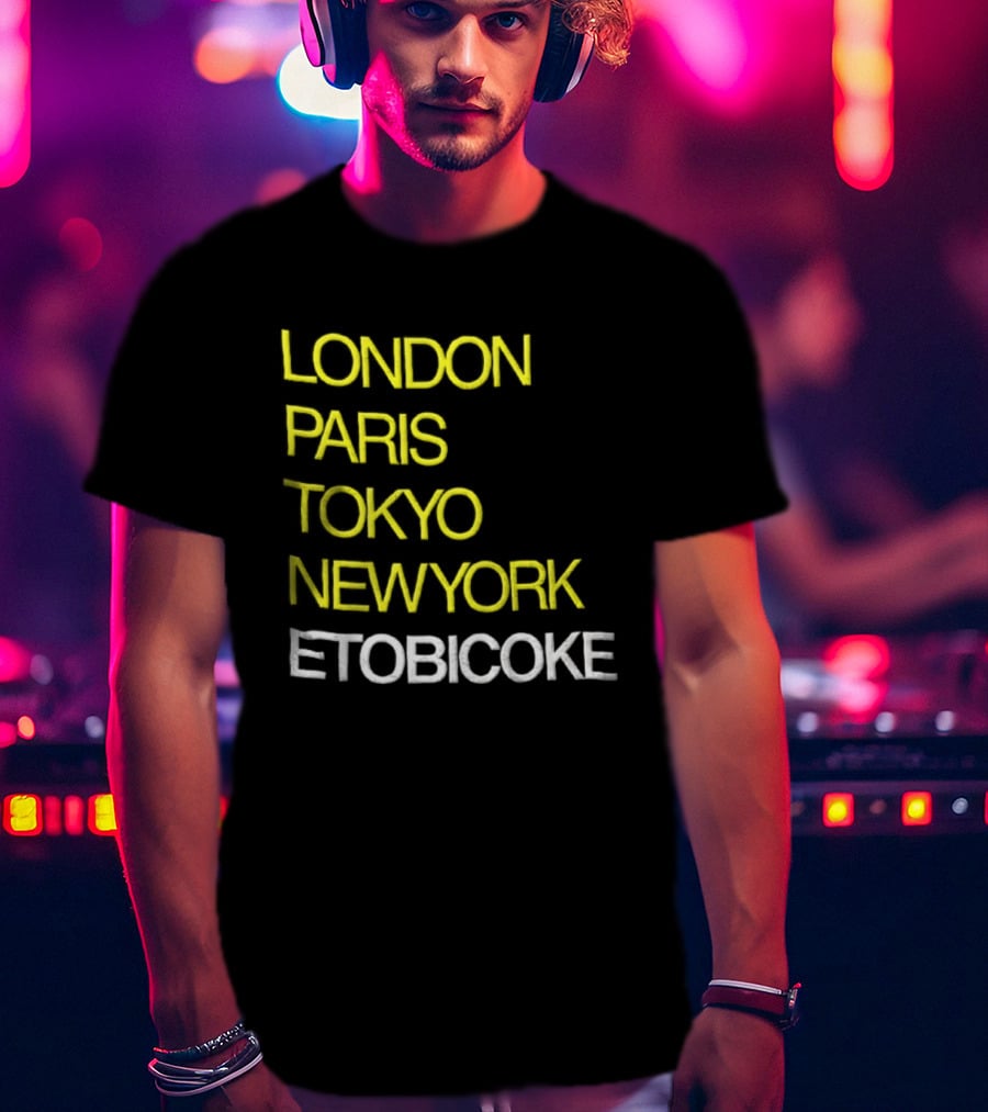 London Paris Tokyo NewYork Etobicoke City Travel Destination Landmark T-Shirt
