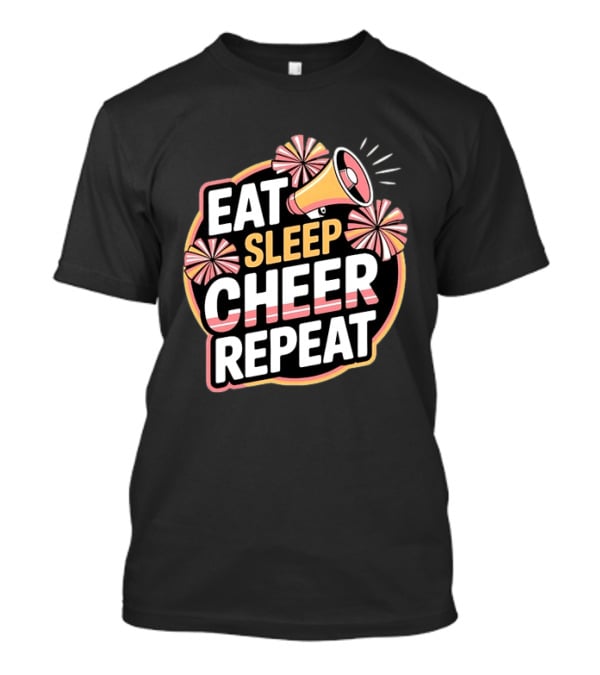 Eat Sleep Cheer Repeat Megaphone Pom Poms Cheerleading T-Shirt