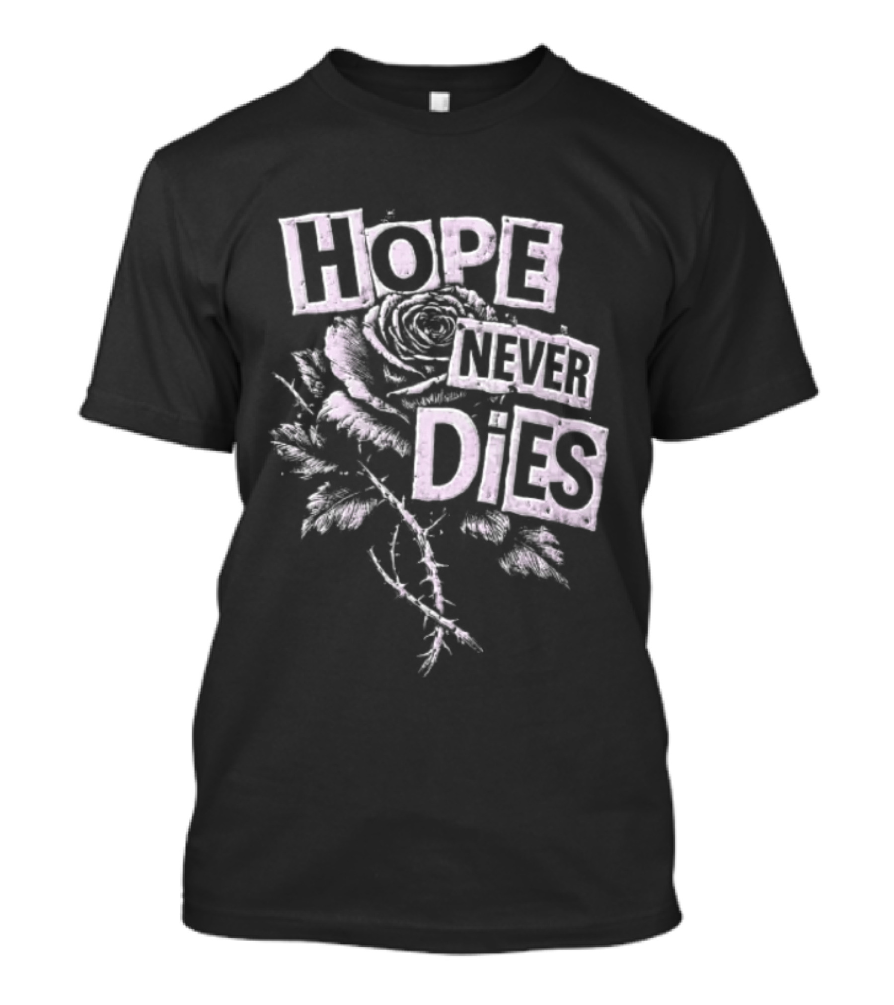 Hope Never Dies Floral Rose Aesthetic Inspirational T-Shirt