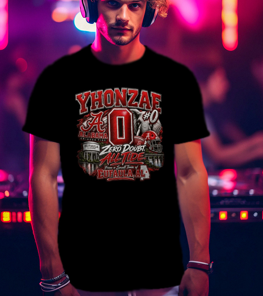 Yhonzae Alabama Crimson Tide Zero Doubt All Tide Eufaula AL T-Shirt