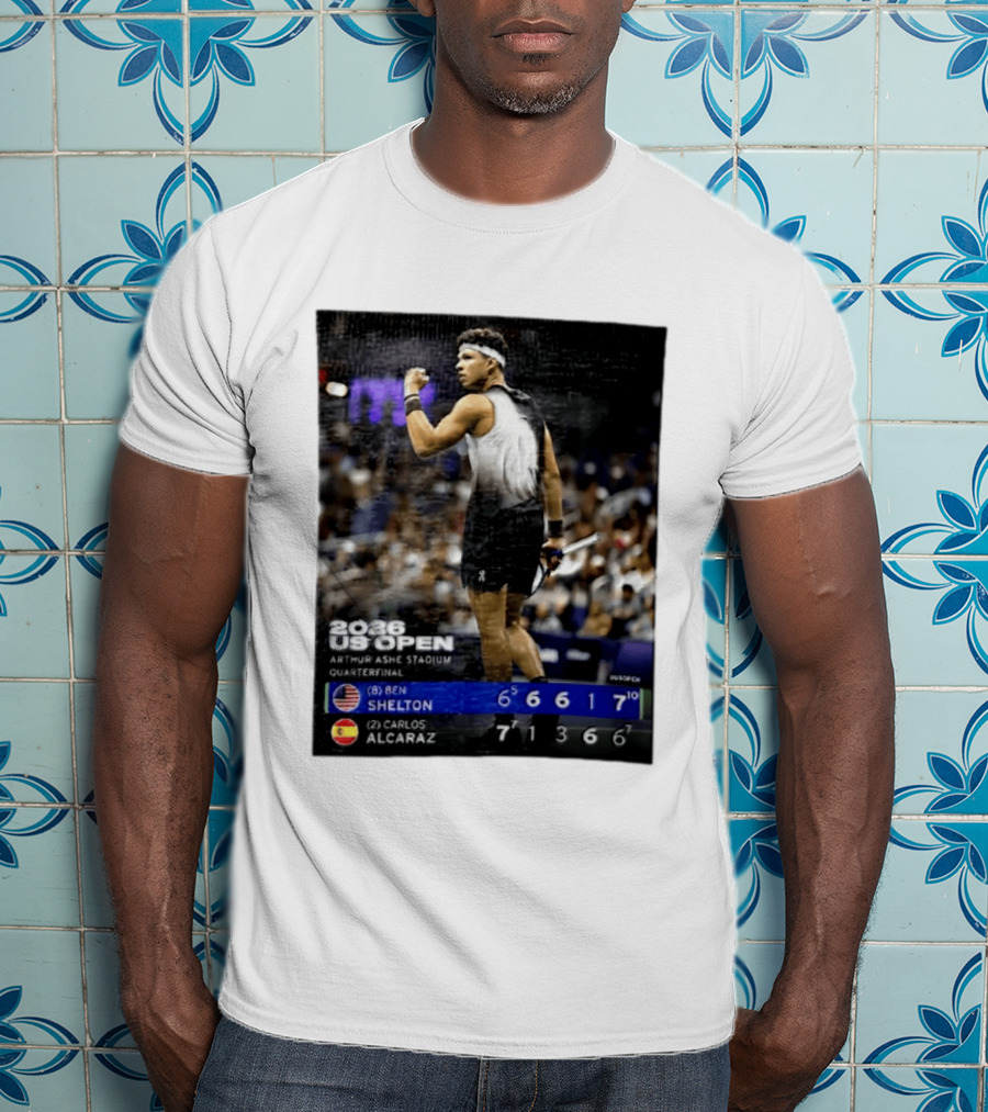 2026 US Open Arthur Ashe Stadium Quarterfinal Ben Shelton Vs Carlos Alcaraz T-Shirt