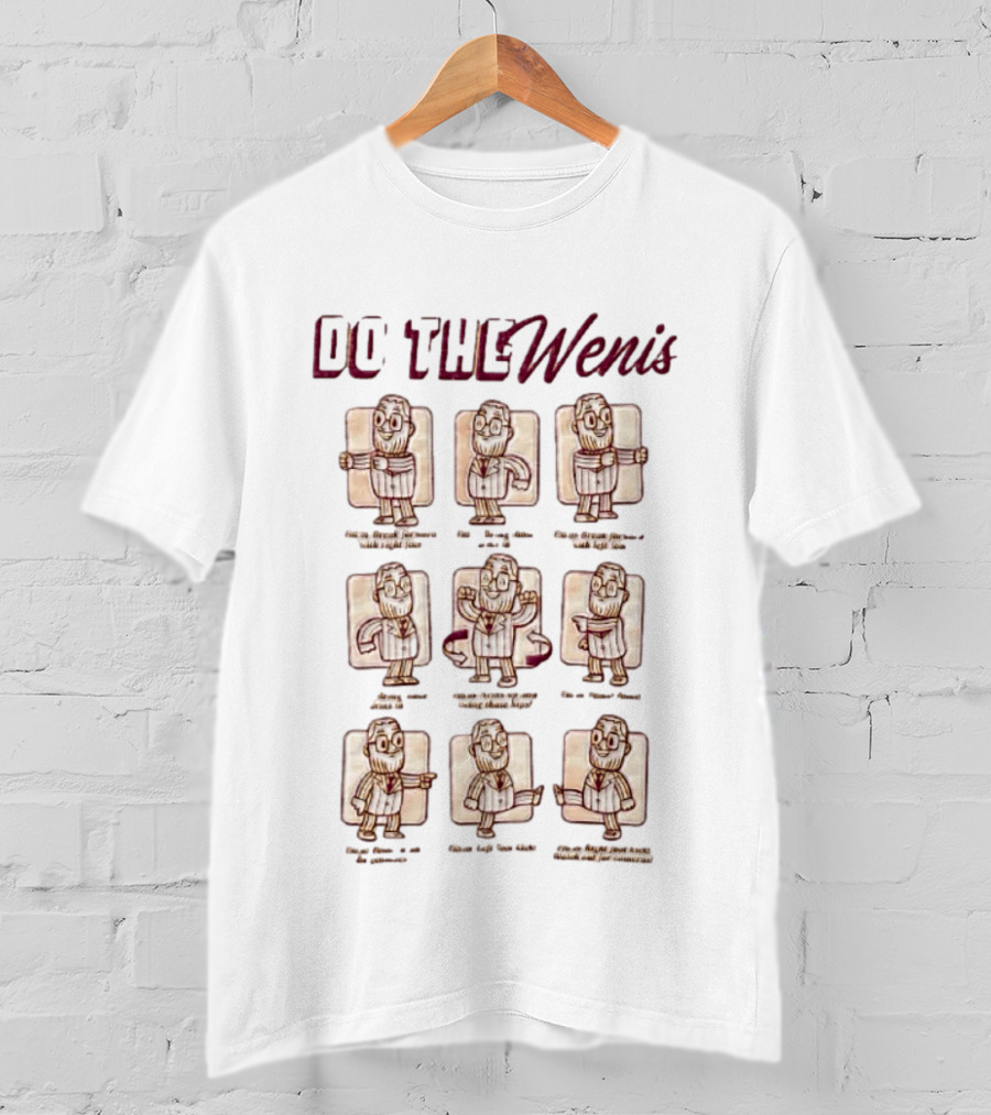 Do The Wenis Dance Steps Chart With Funny Moves Illustrations T-Shirt