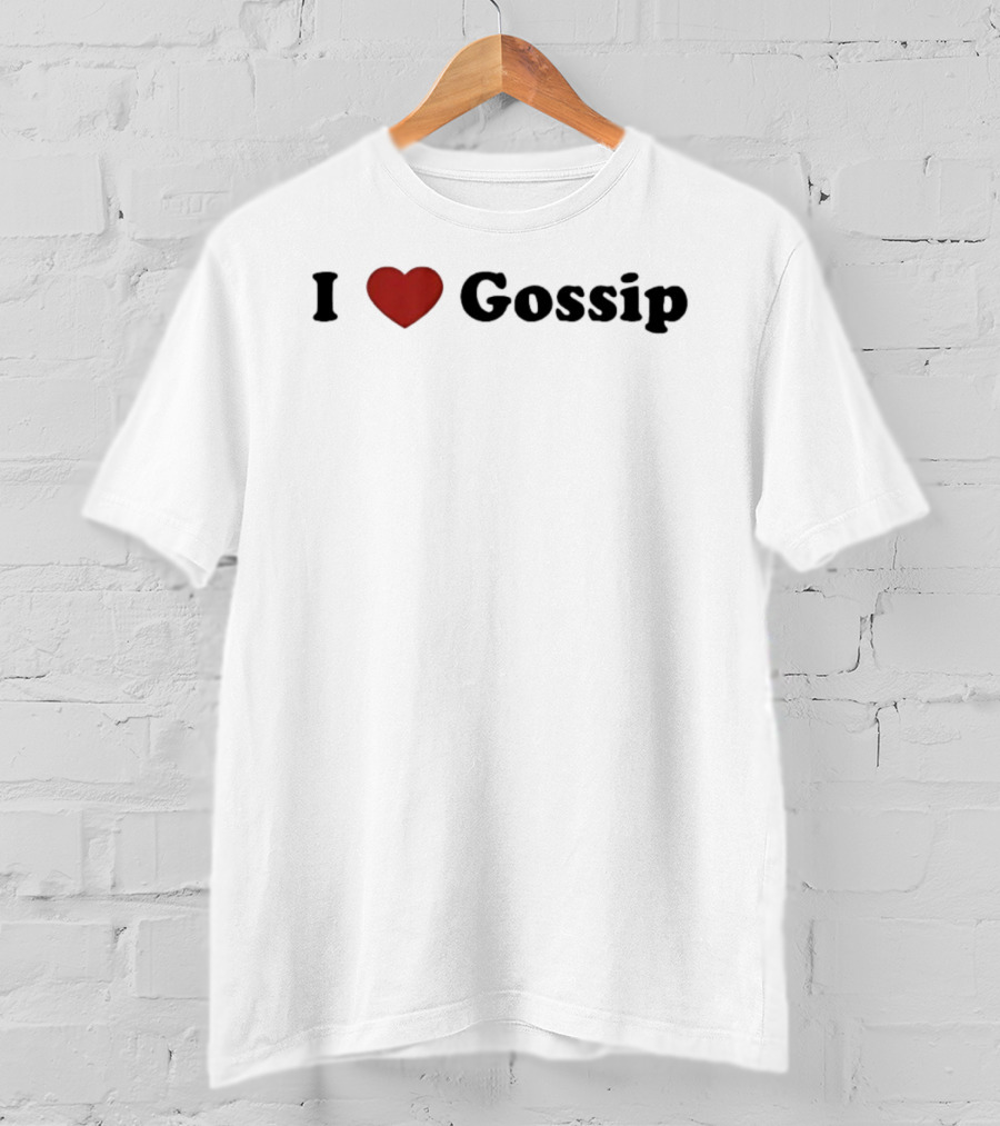 I Love Gossip Heart Pop Culture Trendy T-Shirt