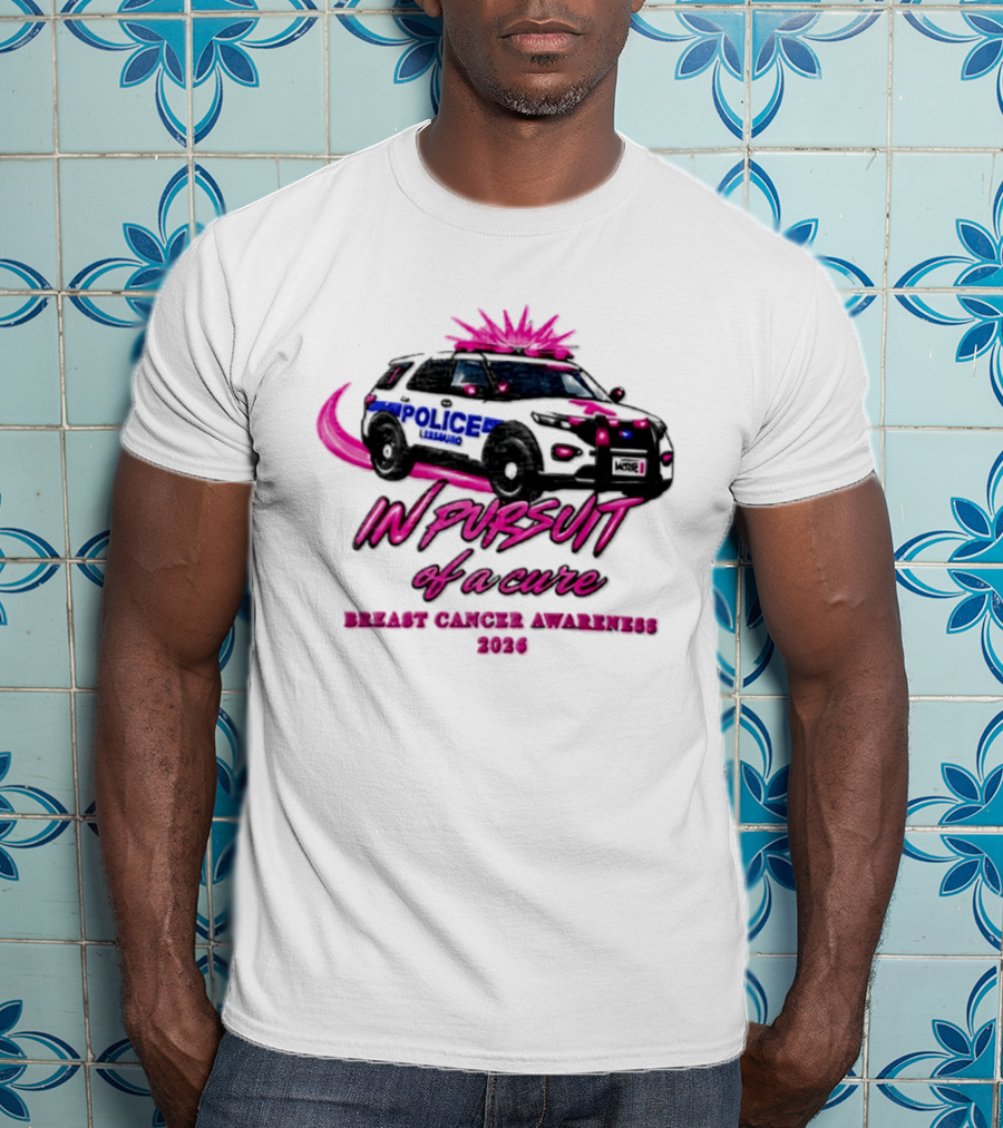 In Pursuit Of A Cure Police Car Breast Cancer Awareness 2026 T-Shirt