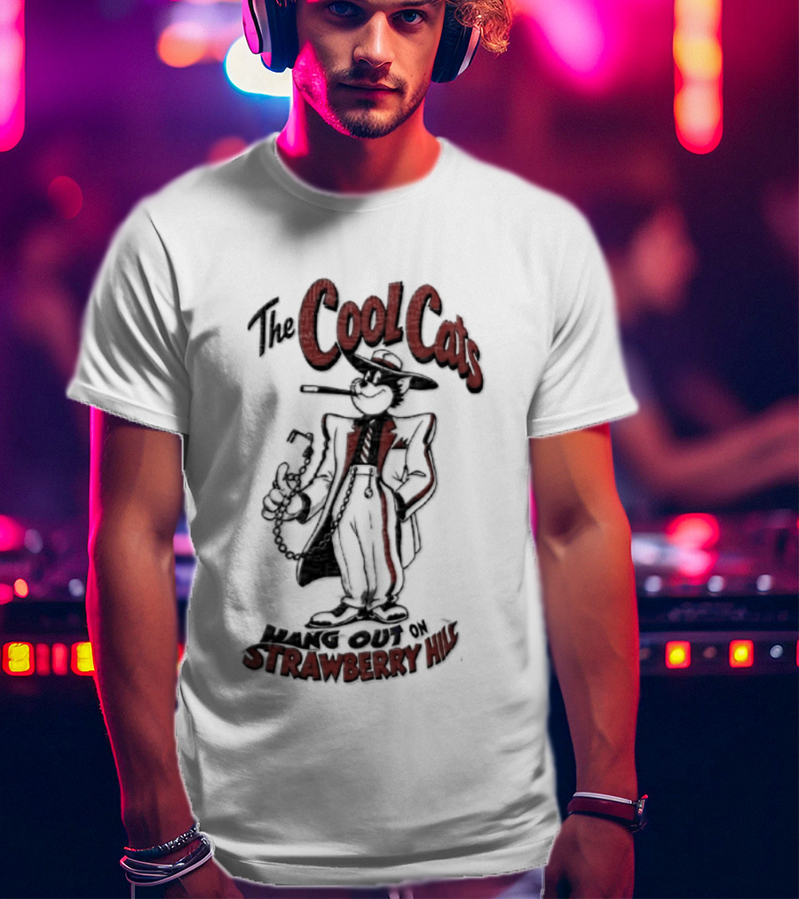 The Cool Cats Strawberry Hill T-Shirt