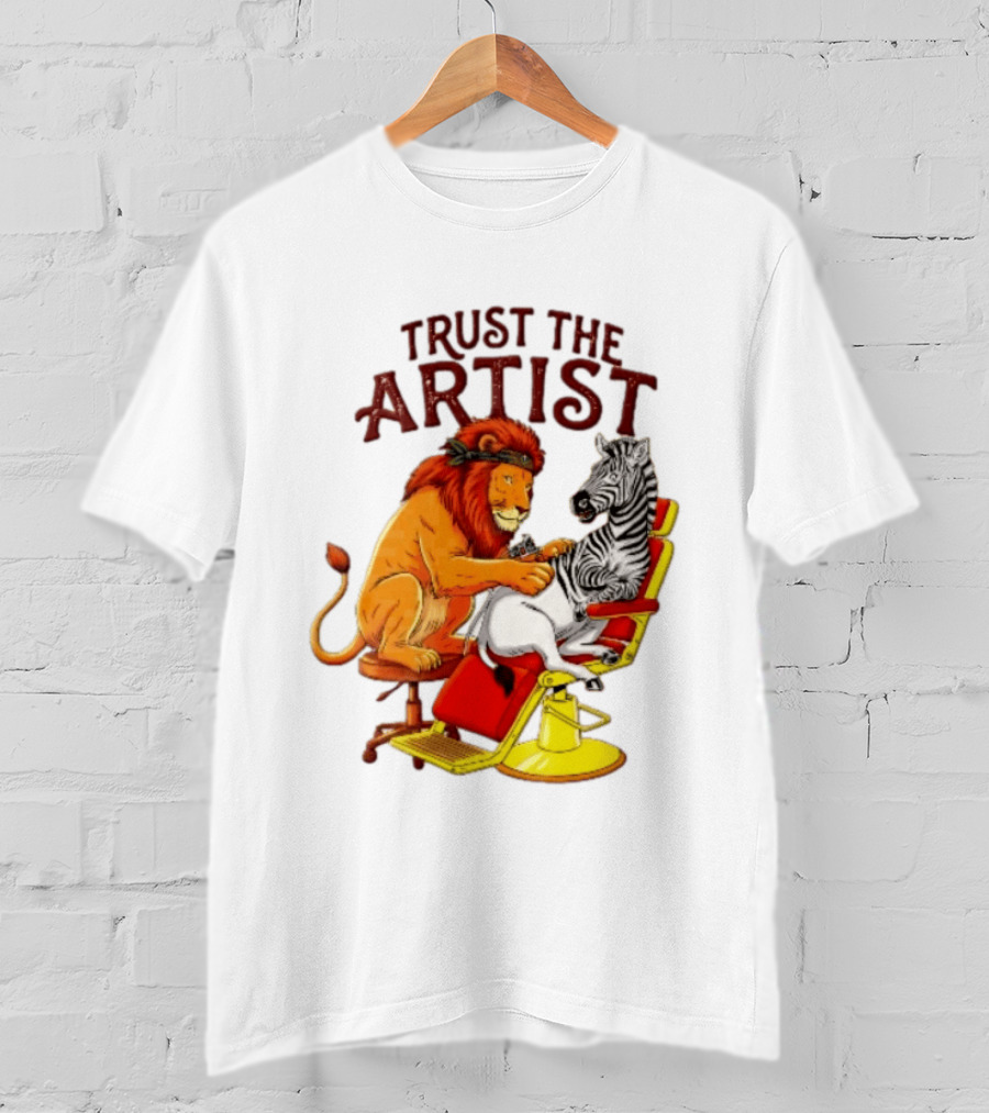 Trust The Artist Lion Tattooing Zebra In Barber Chair T-Shirt