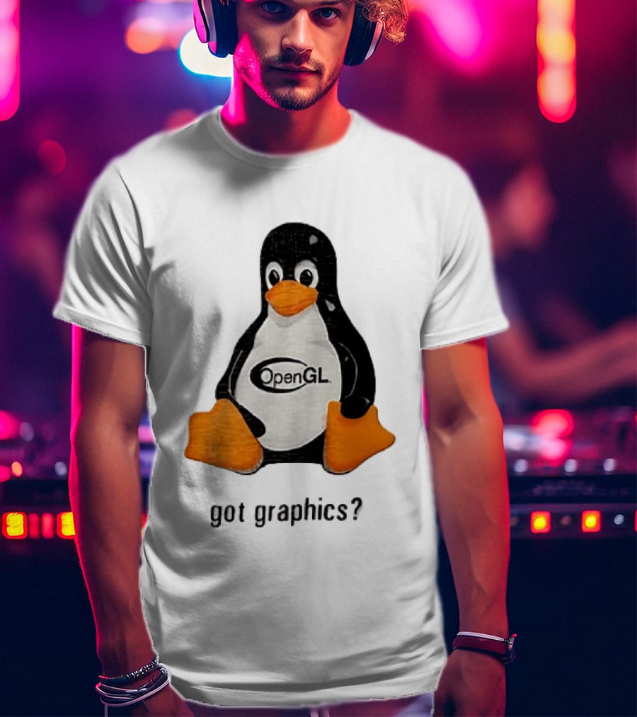 Tux Linux Penguin OpenGL Got Graphics? T-Shirt