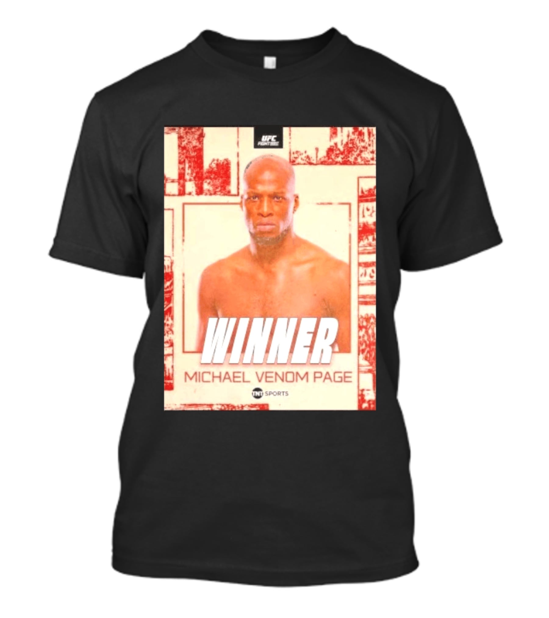 UFC Fight Night Winner Michael Venom Page TNT Sports T-Shirt