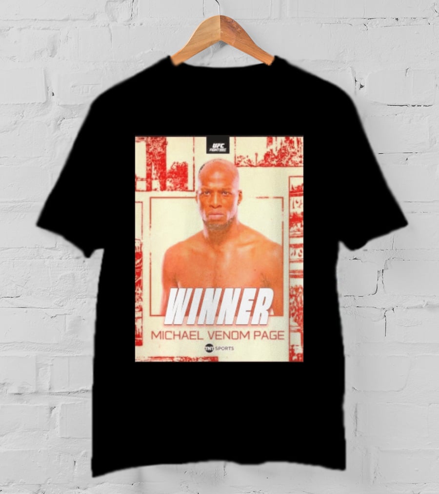 UFC Fight Night Winner Michael Venom Page TNT Sports T-Shirt