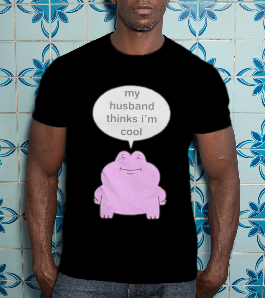 My Husband Thinks I'm Cool Pink Frog T-Shirt