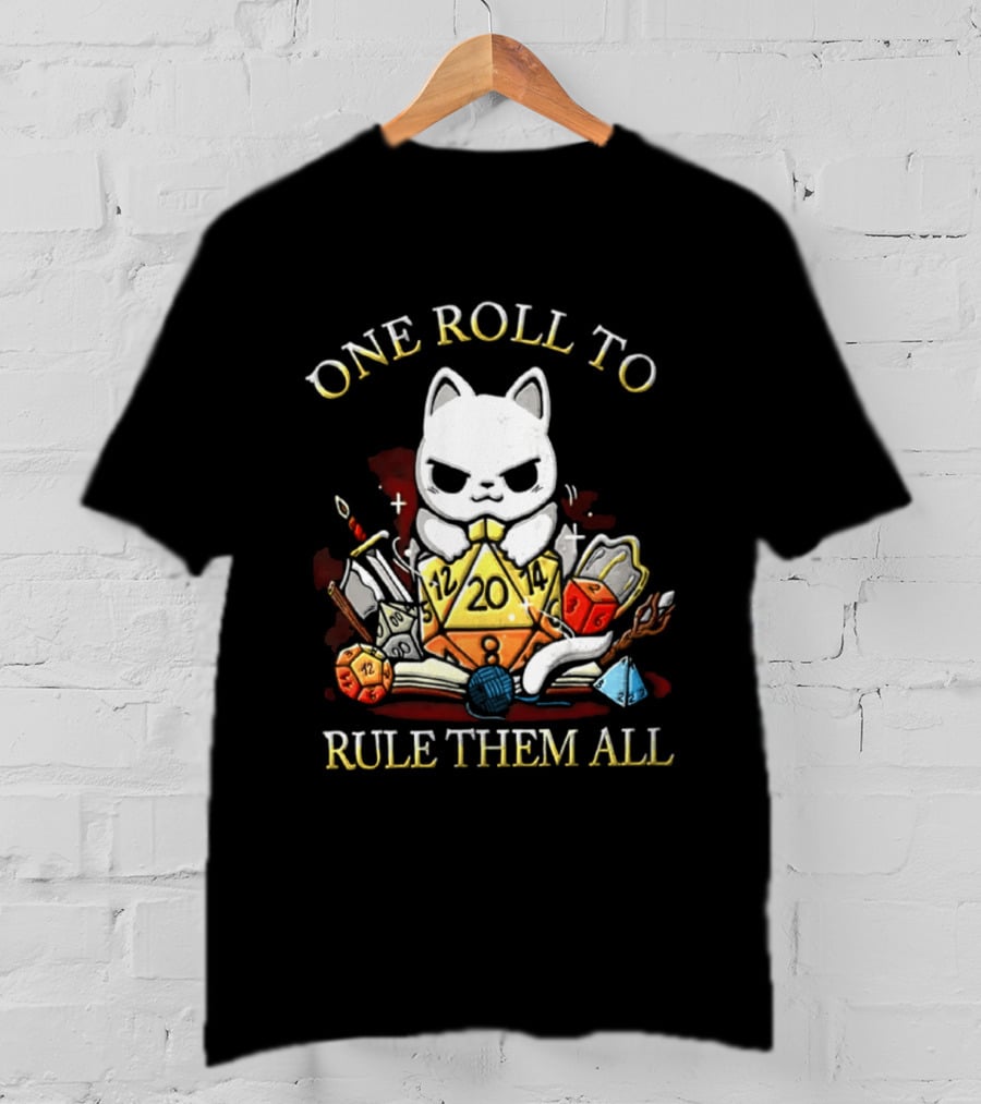 One Roll To Rule Them All Cat With Tabletop Gaming Dice T-Shirt