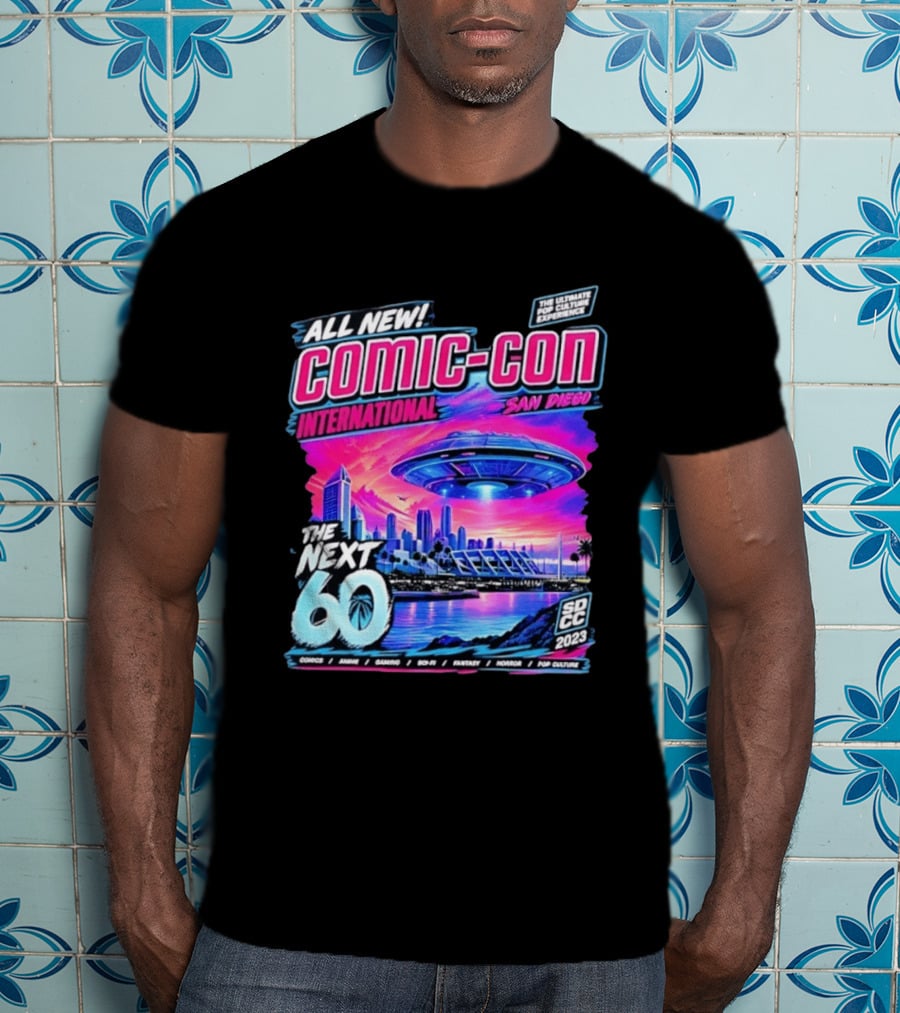 All New Comic Con International San Diego The Next 60 SDCC 2023 Pop Culture Experience Sci Fi Fantasy Comics Anime Gaming Horror T-Shirt