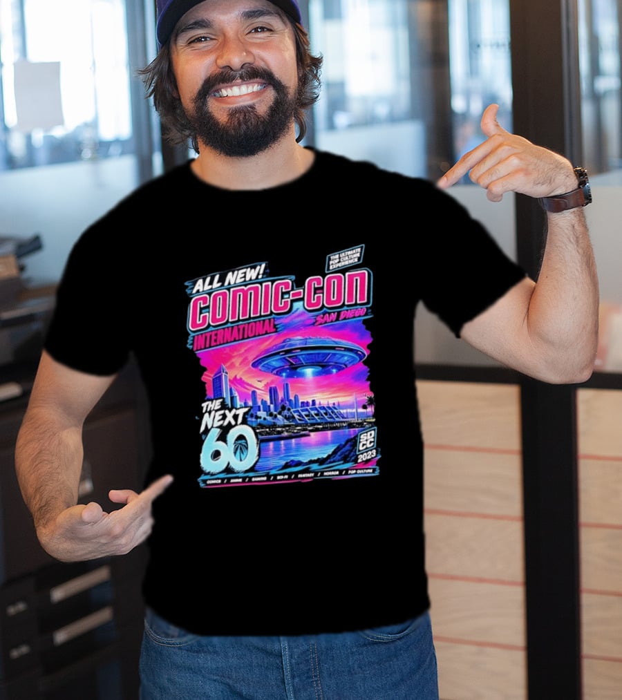 All New Comic Con International San Diego The Next 60 SDCC 2023 Pop Culture Experience Sci Fi Fantasy Comics Anime Gaming Horror T-Shirt