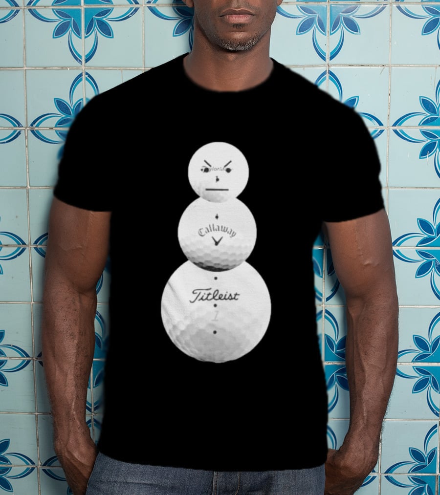 Sand Trap Or Die Golf Ball Snowman TaylorMade Callaway Titleist T-Shirt