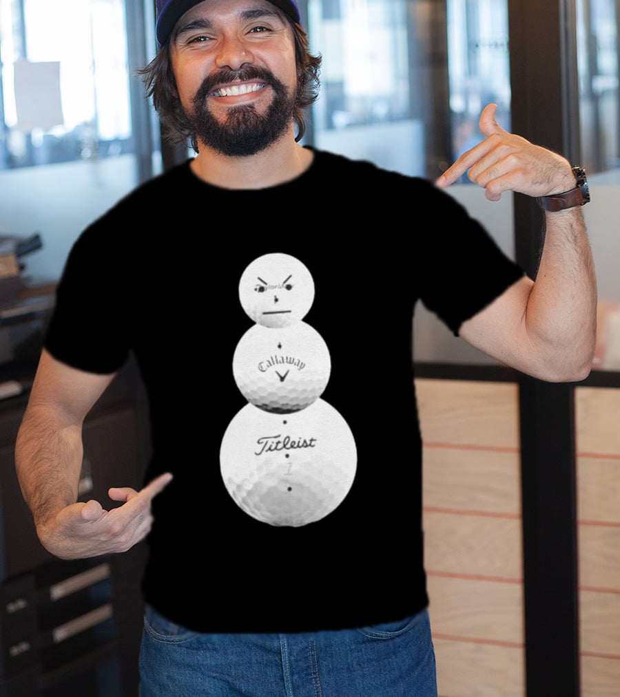 Sand Trap Or Die Golf Ball Snowman TaylorMade Callaway Titleist T-Shirt