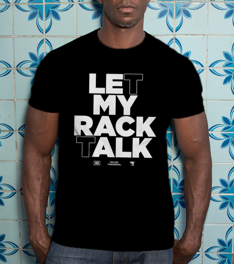 Taylor Townsend Let My Rack Talk Tennis Wilson Collaboration T-Shirt