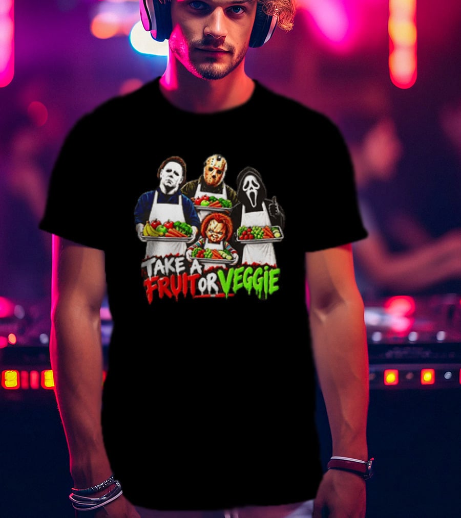 Michael Myers Jason Voorhees Ghostface Chucky Horror Movie Take A Fruit Or Veggie T-Shirt