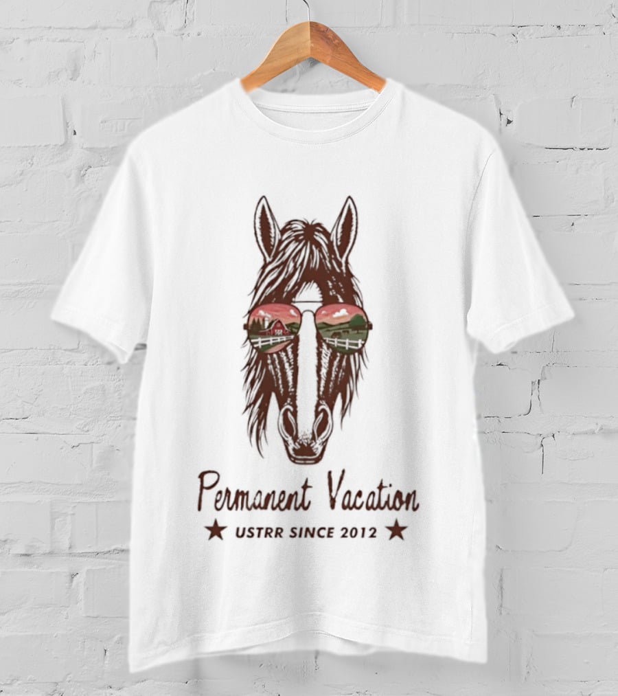 Permanent Vacation Horse USTRR Since 2012 Sunset Glasses T-Shirt