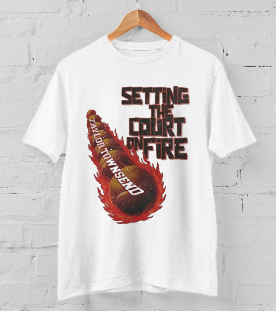 Taylor Townsend Setting The Court On Fire Tennis Flameball T-Shirt
