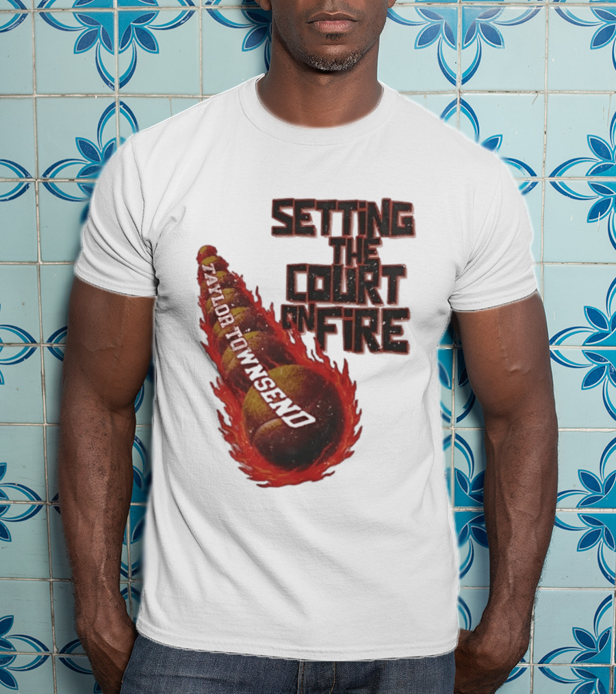 Taylor Townsend Setting The Court On Fire Tennis Flameball T-Shirt