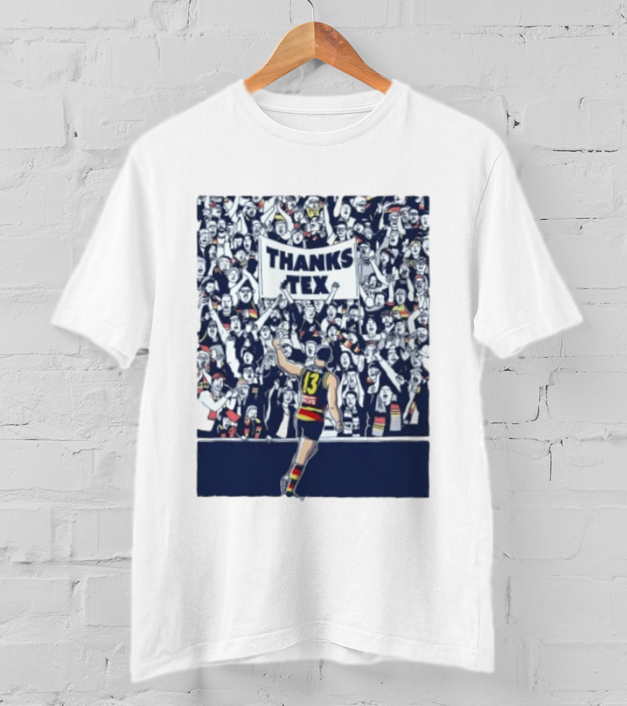 Thanks Tex Taylor Walker 13 Adelaide Crows Supporters T-Shirt