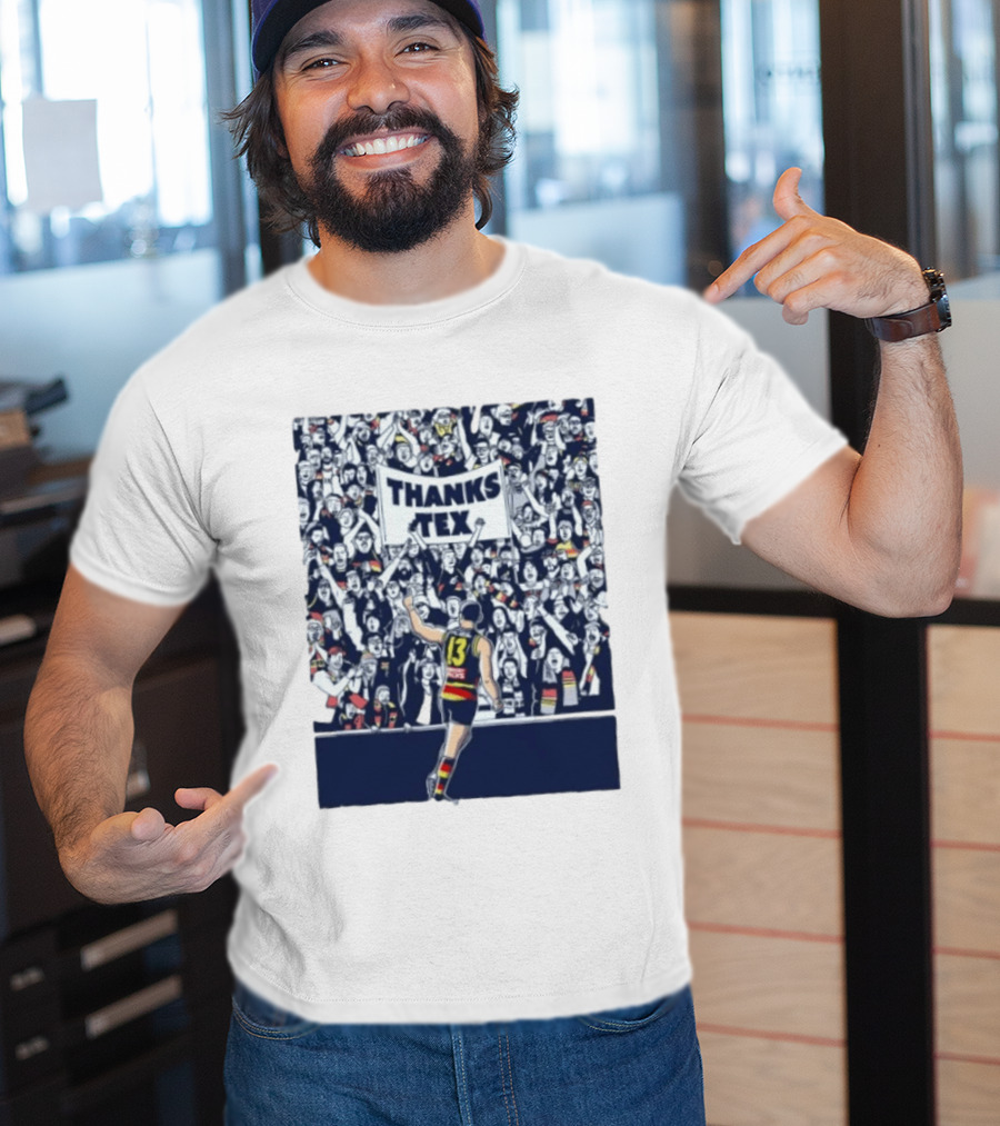 Thanks Tex Taylor Walker 13 Adelaide Crows Supporters T-Shirt