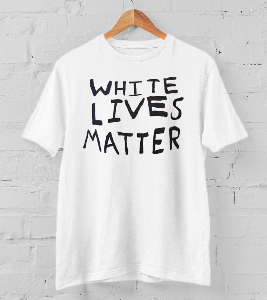 White Lives Matter WLM Political T-Shirt