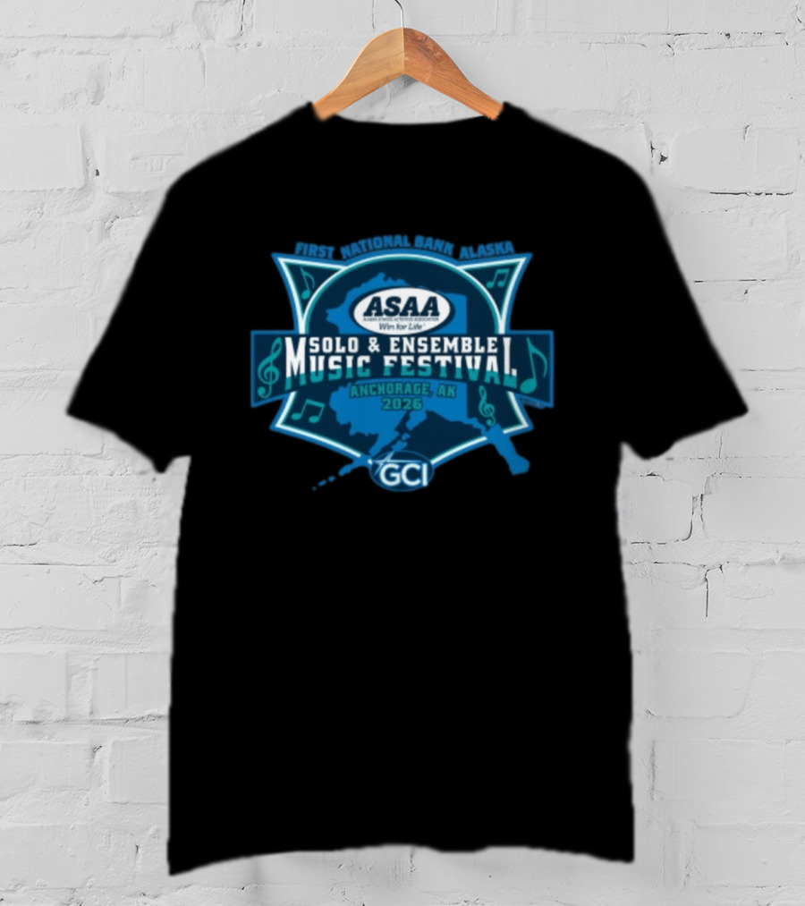 ASAA First National Bank Alaska Solo And Ensemble Music Festival Anchorage 2026 T-Shirt