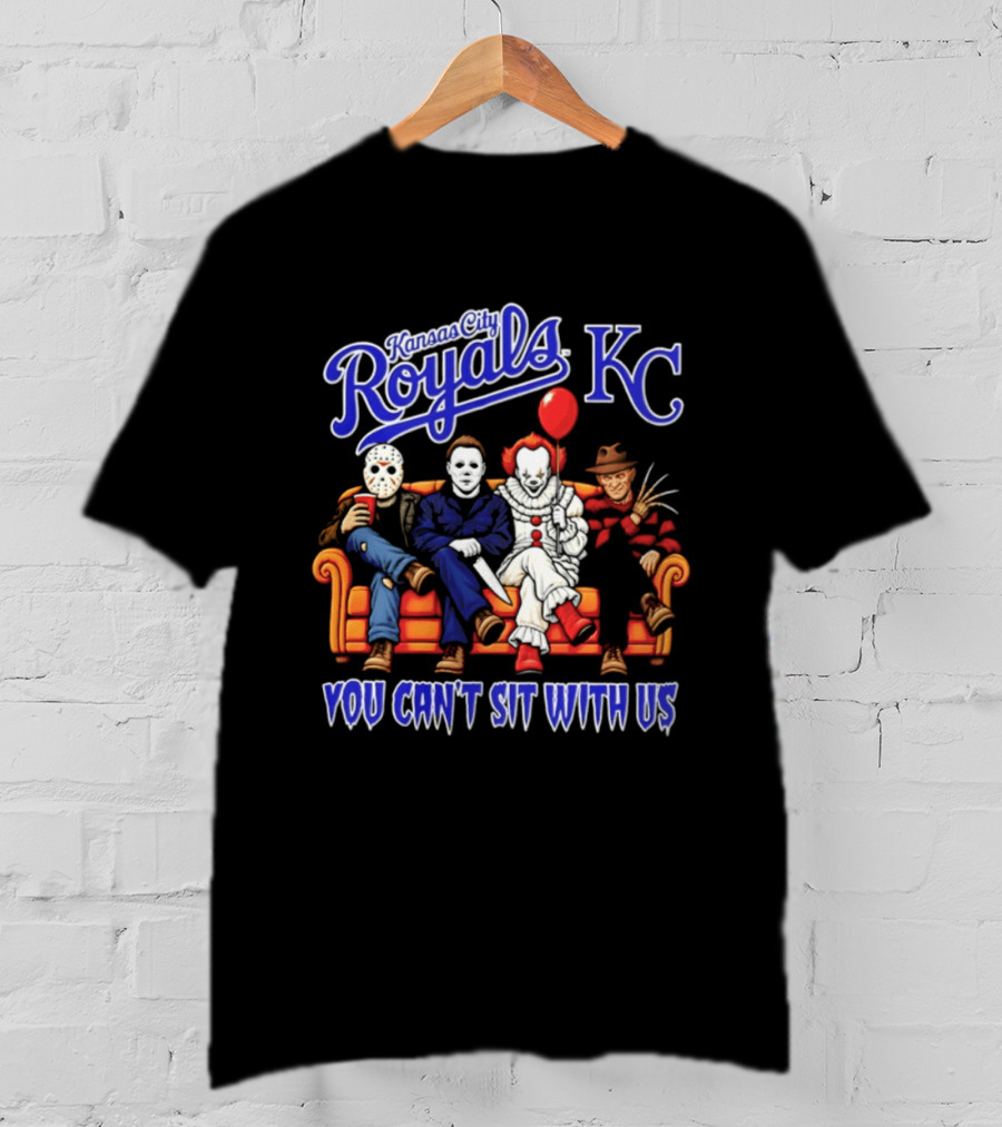 Kansas City Royals Horror Movie Characters You Can't Sit With Us Halloween 2026 T-Shirt