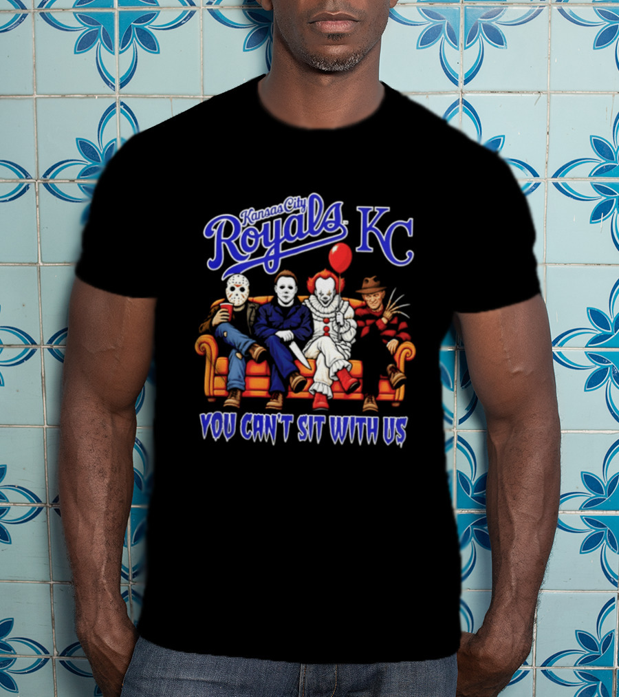 Kansas City Royals Horror Movie Characters You Can't Sit With Us Halloween 2026 T-Shirt