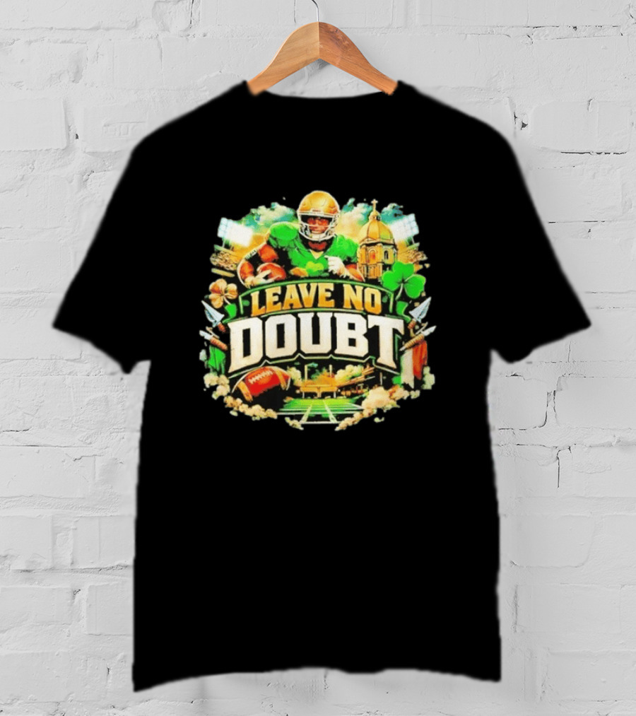 Notre Dame Fighting Irish Leave No Doubt 2026 Football Iconography T-Shirt