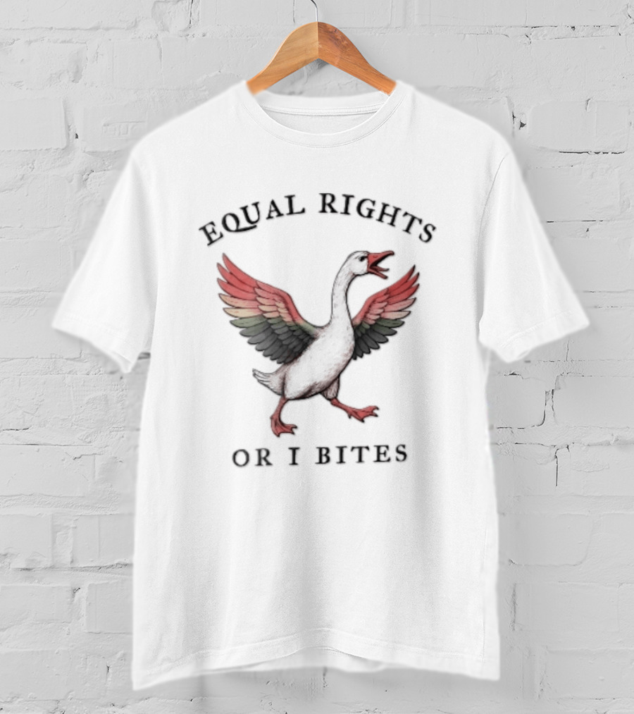 Equal Rights Or I Bites Rainbow Wings Angry Goose T-Shirt