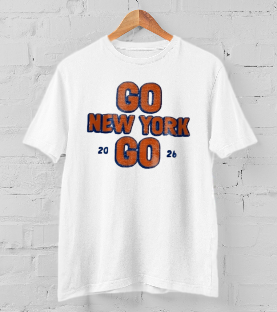 Go New York Go 2026 New York Knicks Basketball NBA Fan T-Shirt