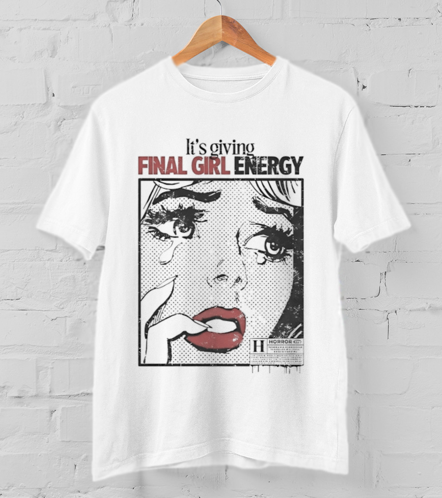 It's Giving Final Girl Energy Horror Slasher Comic T-Shirt