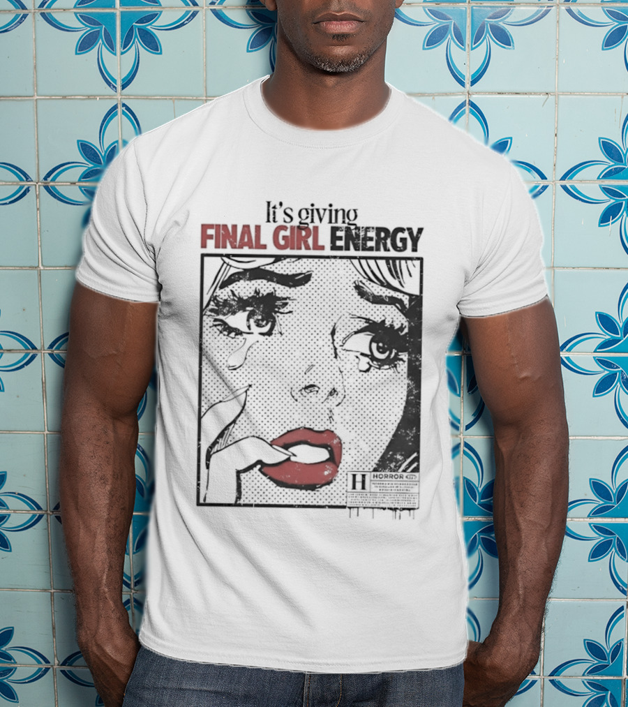 It's Giving Final Girl Energy Horror Slasher Comic T-Shirt
