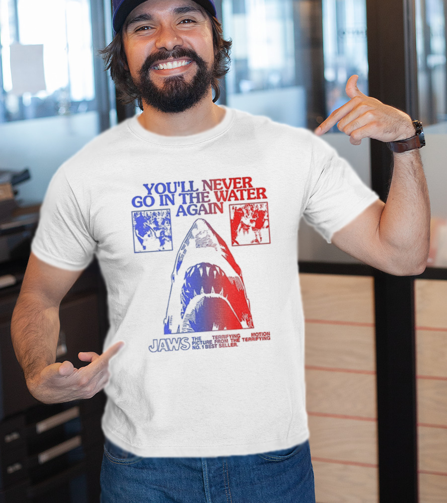 Jaws You'll Never Go In The Water Again Shark T-Shirt