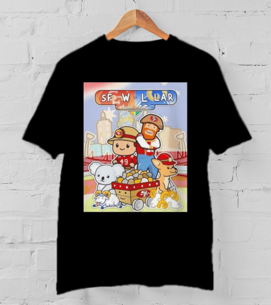 San Francisco 49ers Dig Up A Win SF W L LAR Australia T-Shirt
