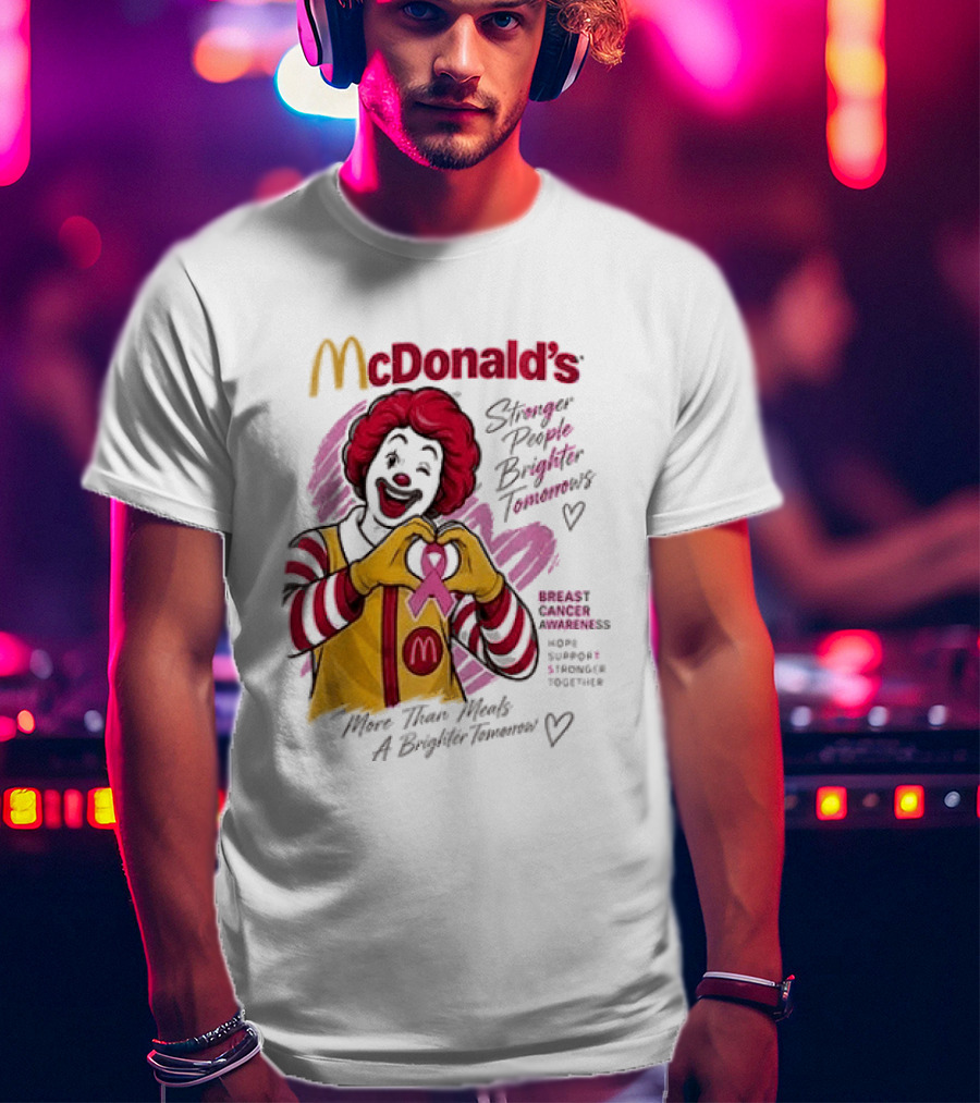 McDonald's Ronald McDonald Breast Cancer Awareness "More Than Meals A Brighter Tomorrow" Pink Ribbon T-Shirt