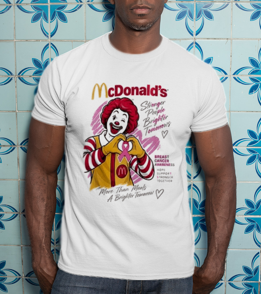 McDonald's Ronald McDonald Breast Cancer Awareness "More Than Meals A Brighter Tomorrow" Pink Ribbon T-Shirt