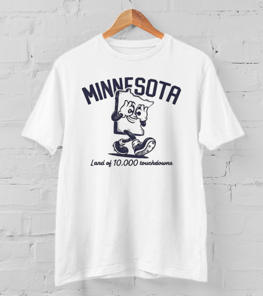 Minnesota Land Of 10000 Touchdowns Football Cartoon T-Shirt