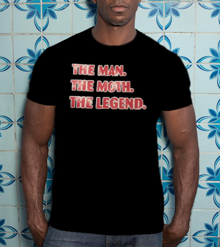 The Man The Moth The Legend Red White T-Shirt