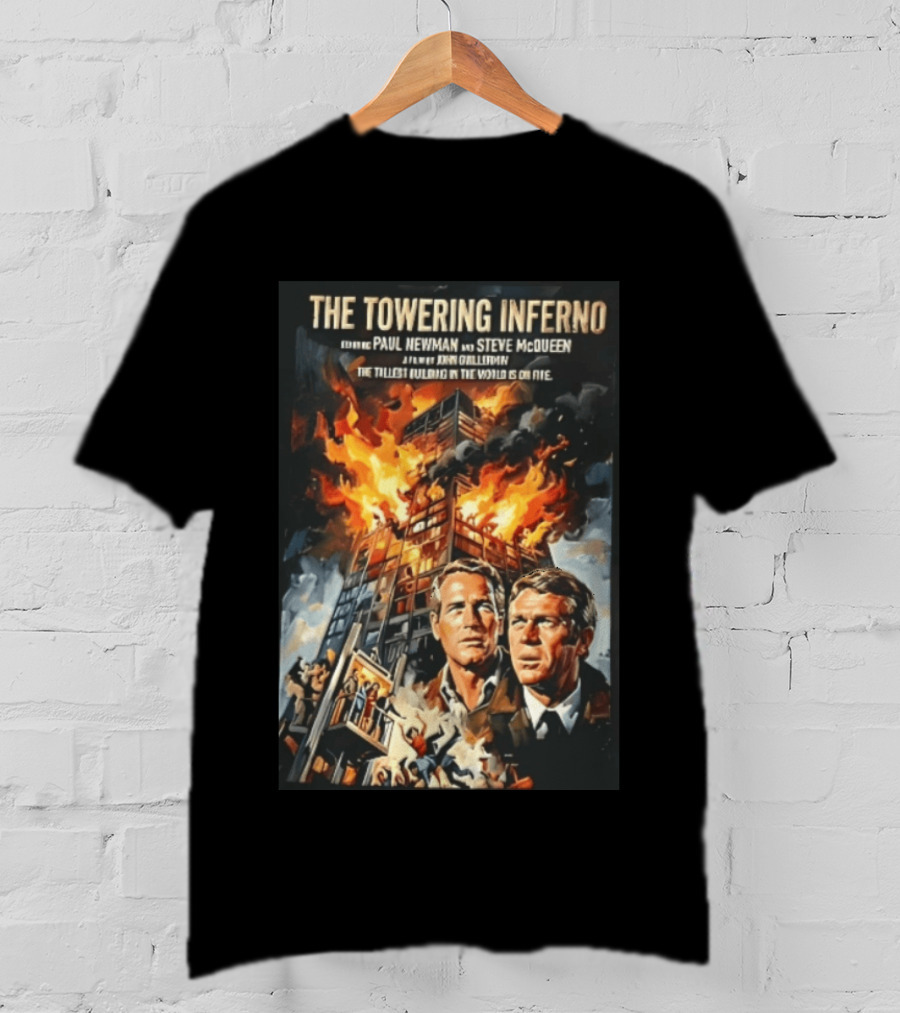The Towering Inferno Paul Newman Steve McQueen Skyscraper Fire T-Shirt