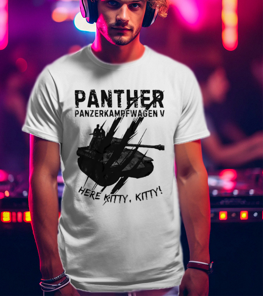 Panther Panzerkampfwagen V Here Kitty Kitty T-Shirt