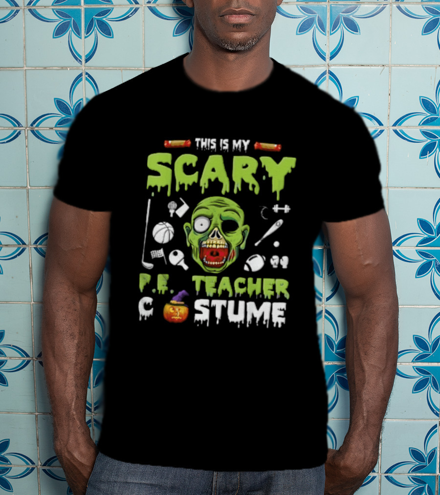 This Is My Scary PE Teacher Costume Zombie Head Sports Equipment Pumpkin T-Shirt