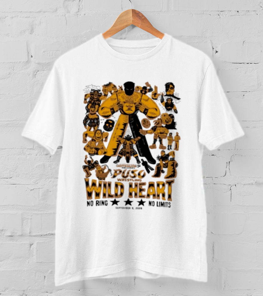 Puso Wrestling Wild Heart September 6 2026 No Ring No Limits T-Shirt