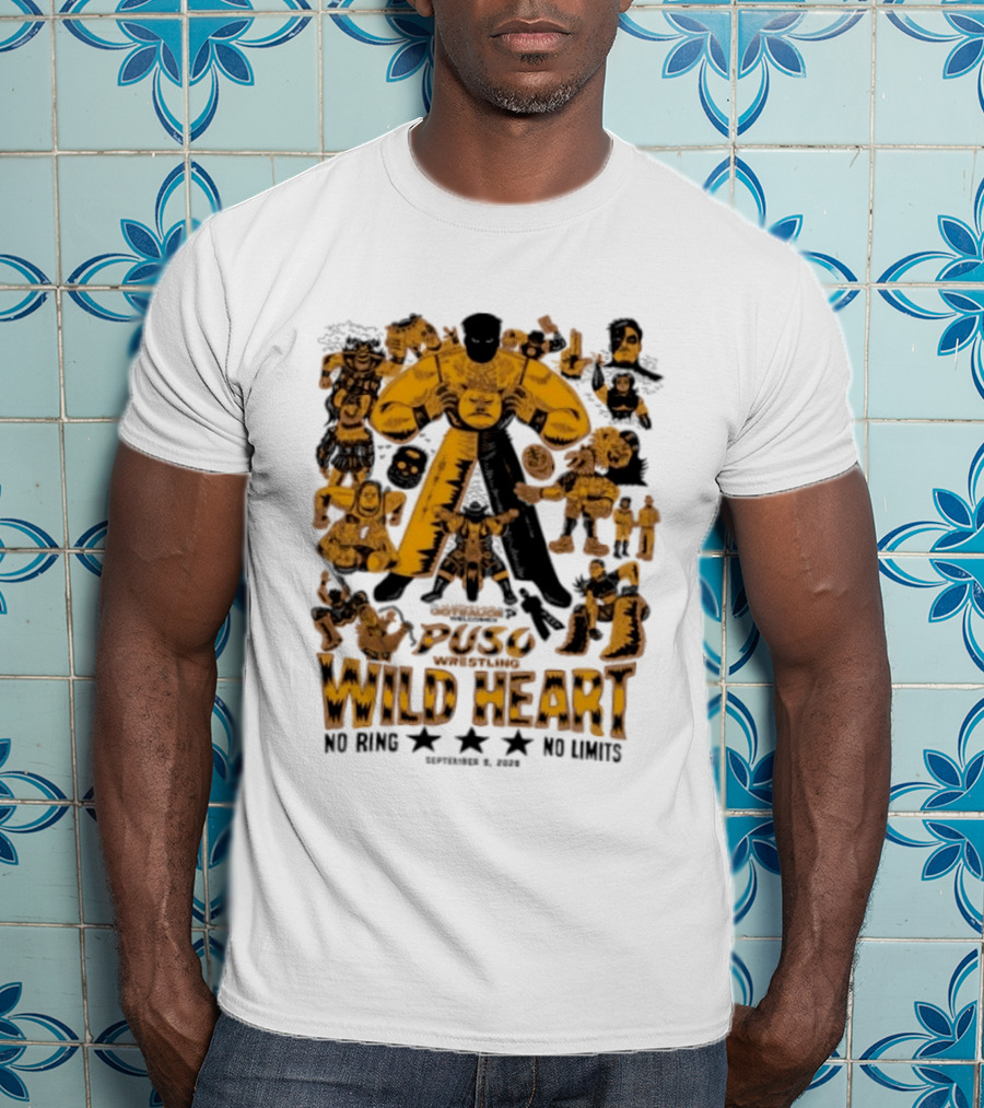 Puso Wrestling Wild Heart September 6 2026 No Ring No Limits T-Shirt